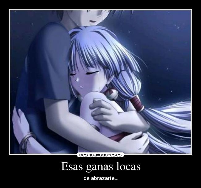 Esas ganas locas - 