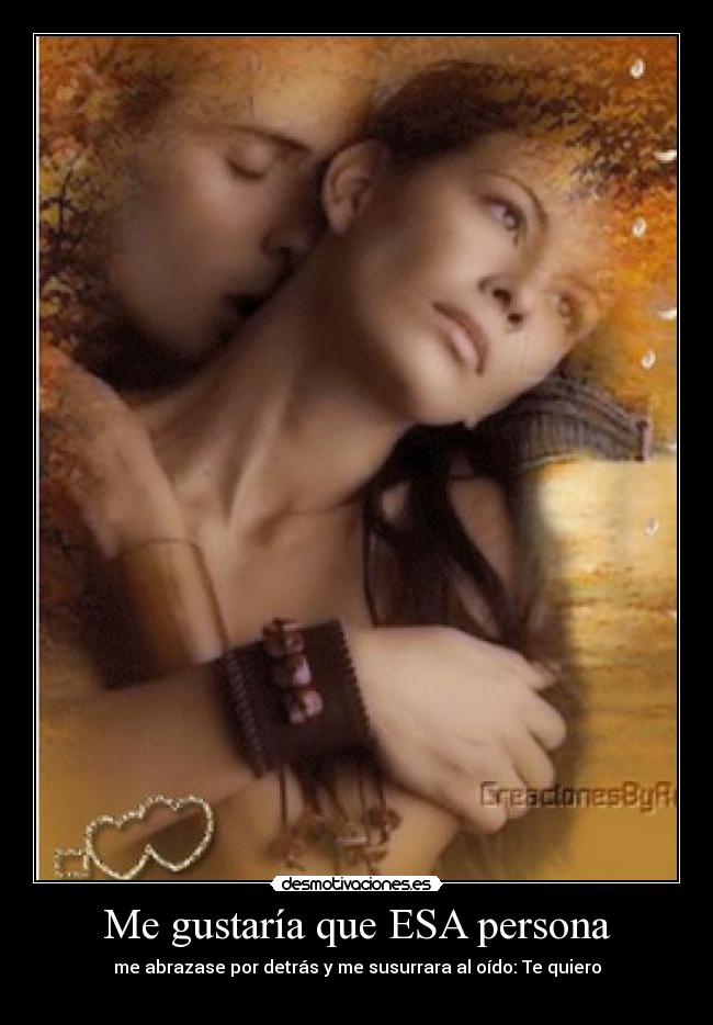 Me gustaría que ESA persona - 