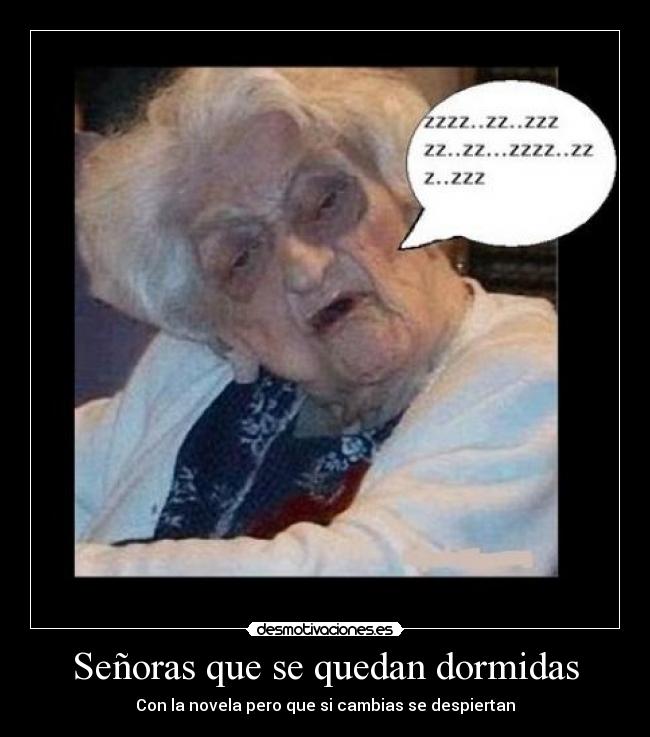 Señoras que se quedan dormidas - Con la novela pero que si cambias se despiertan