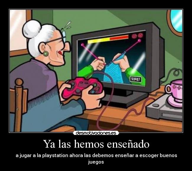 Ya las hemos enseñado -