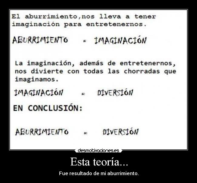 Esta teoría... - 