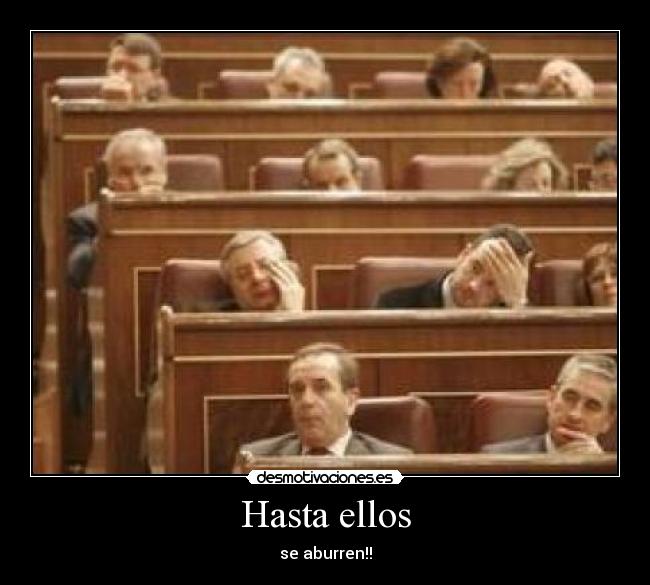Hasta ellos - se aburren!!