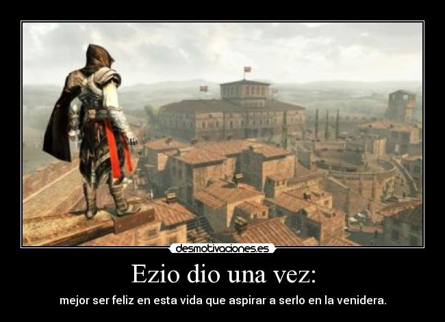Ezio dio una vez: - 