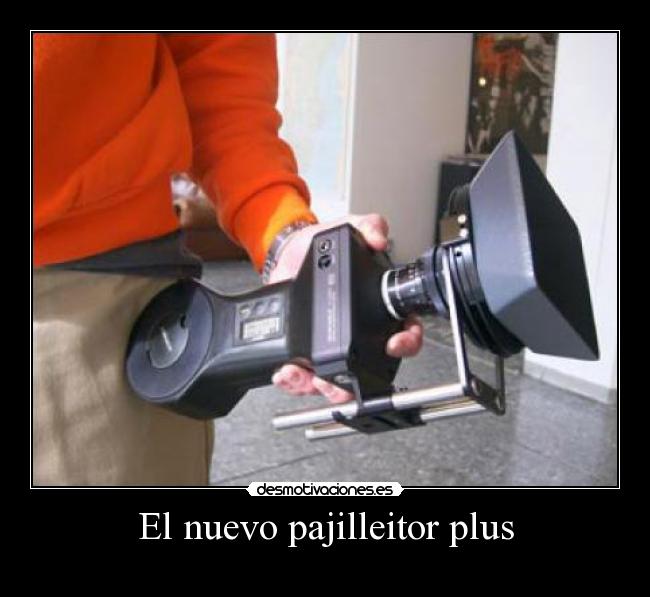 El nuevo pajilleitor plus -