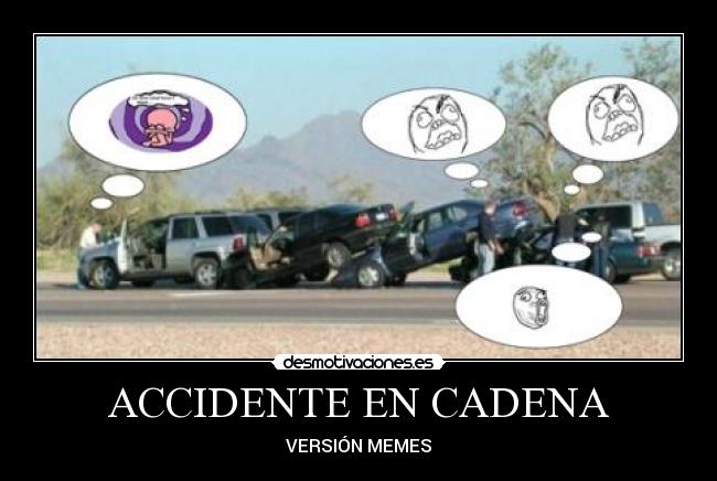 ACCIDENTE EN CADENA - 