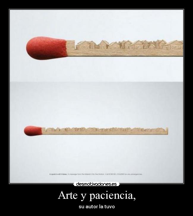 Arte y paciencia, - 