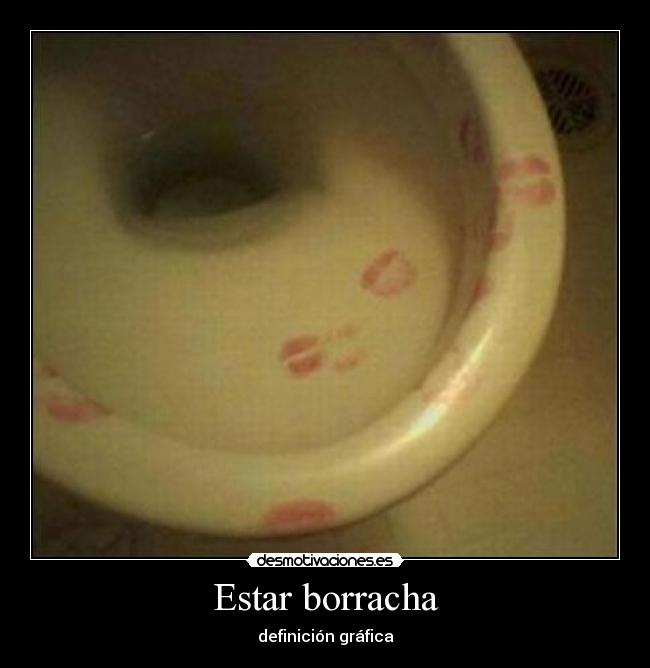 Estar borracha - definición gráfica