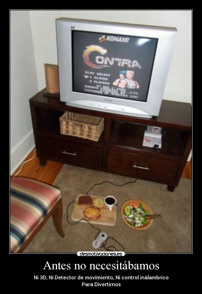 Antes no necesitábamos -