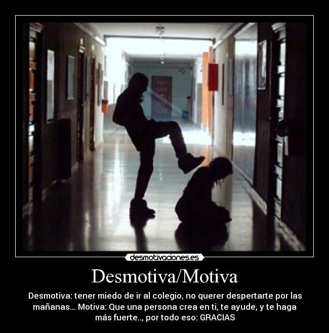 Desmotiva/Motiva -