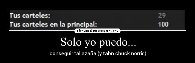 Solo yo puedo... -