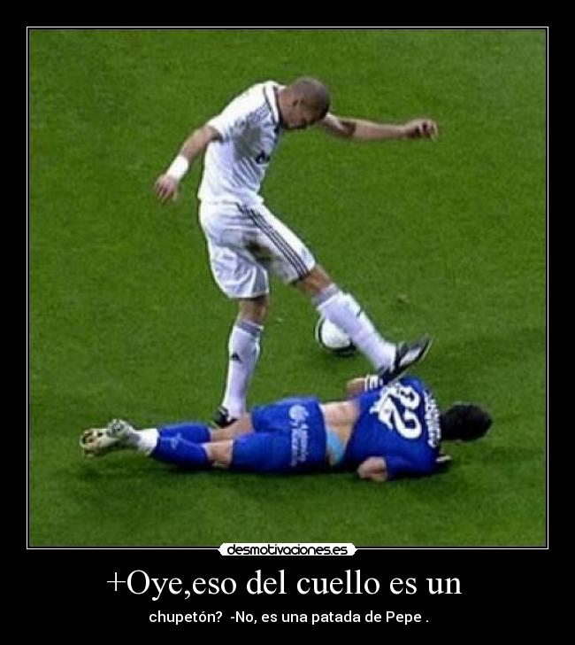 +Oye,eso del cuello es un -