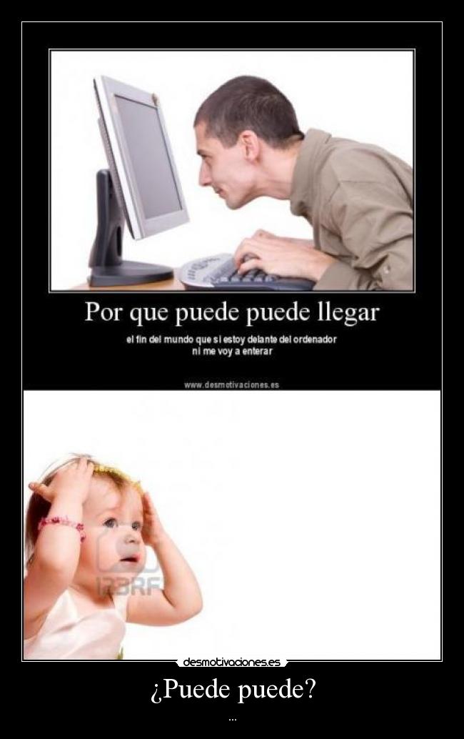 ¿Puede puede? - ...