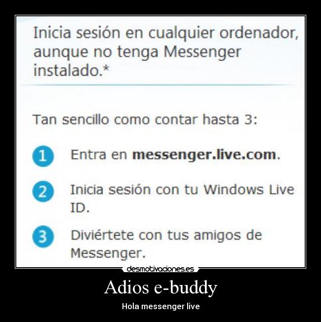Adios e-buddy - Hola messenger live