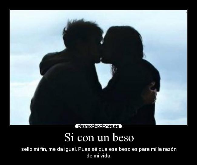 Si con un beso -