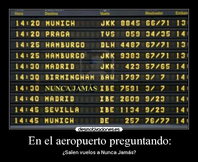 En el aeropuerto preguntando: - 