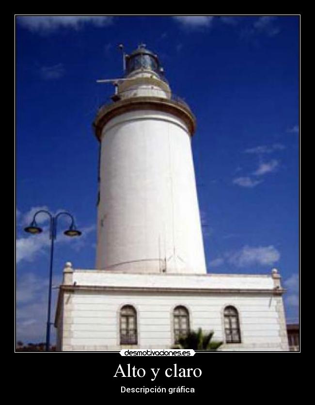 Alto y claro - Descripción gráfica
