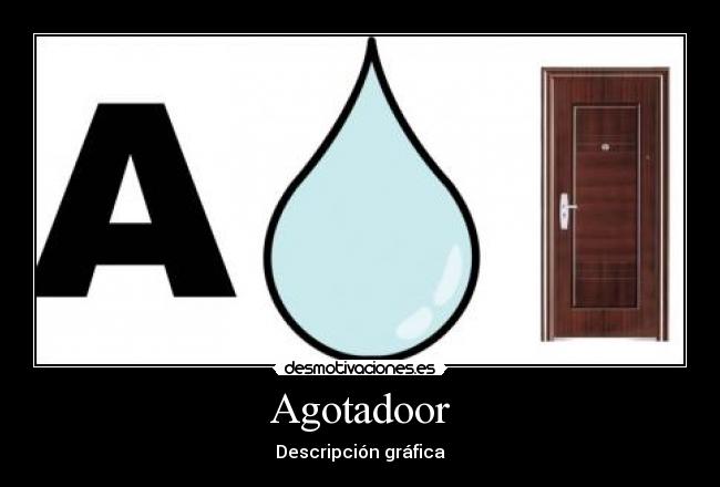 carteles gota door desmotivaciones