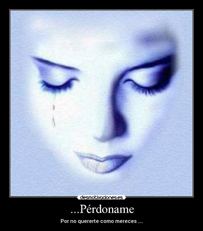 carteles perdoname desmotivaciones