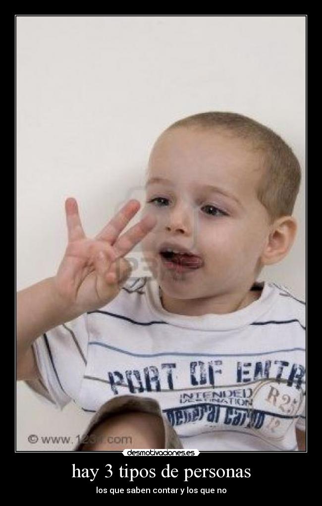 hay 3 tipos de personas -