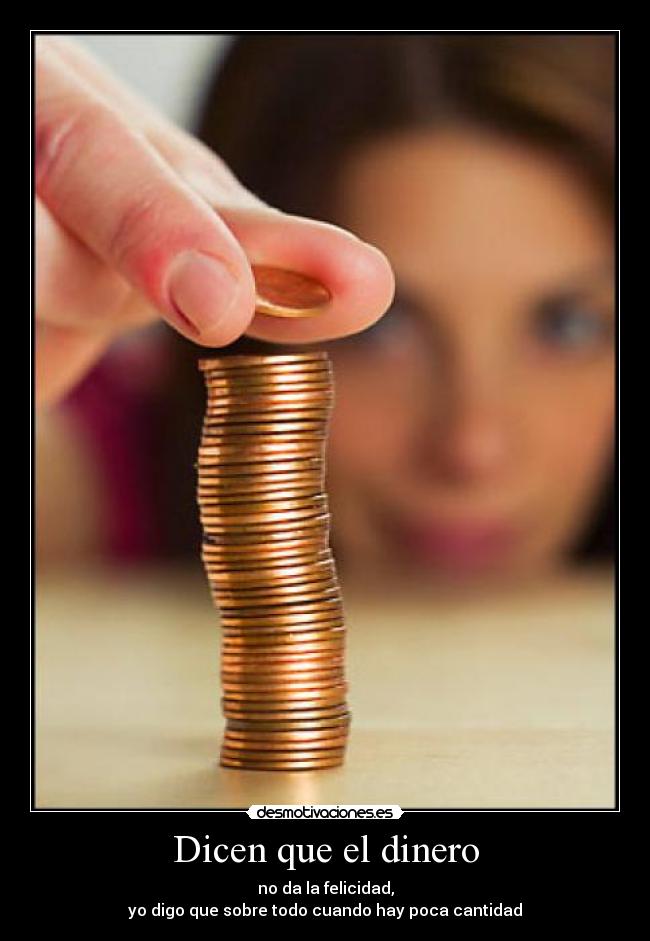 Dicen que el dinero - 