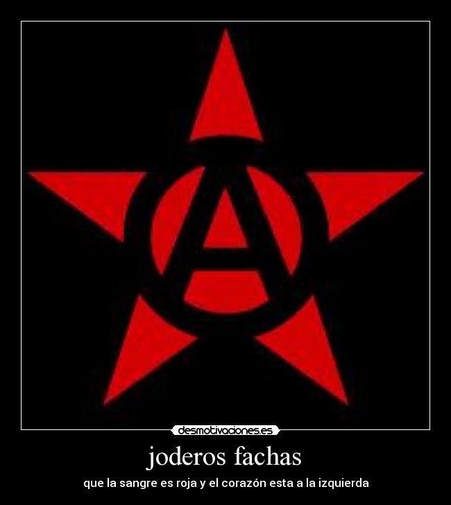 joderos fachas - 