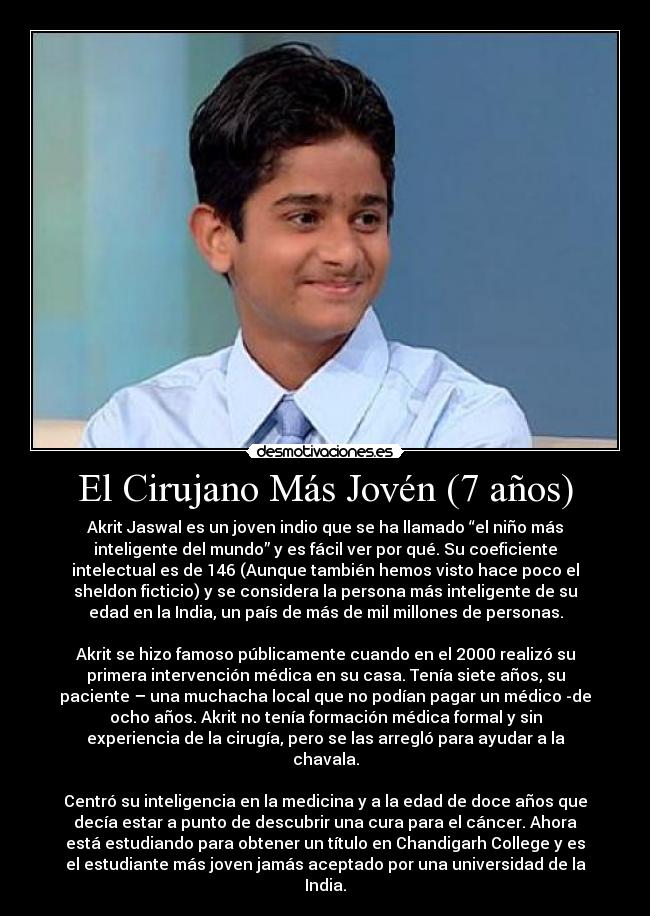 El Cirujano Más Jovén (7 años) - 
