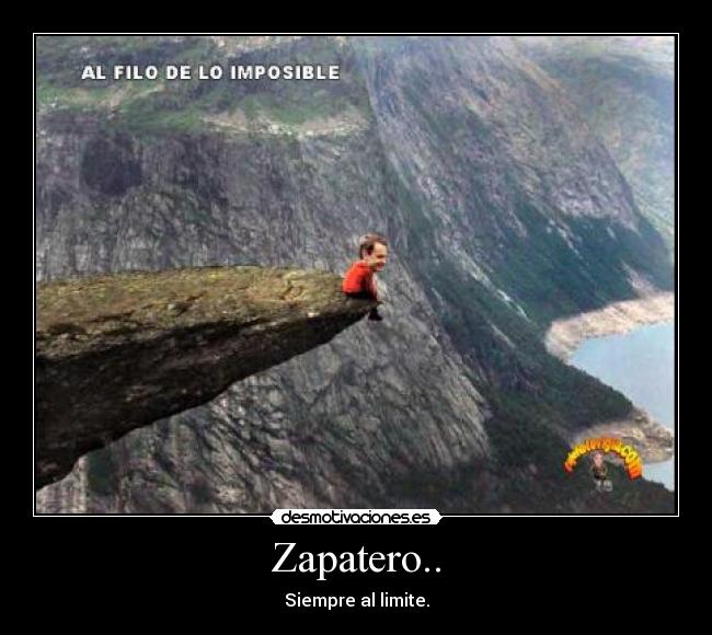 Zapatero.. - 