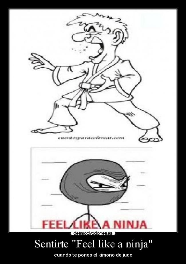 Sentirte Feel like a ninja -