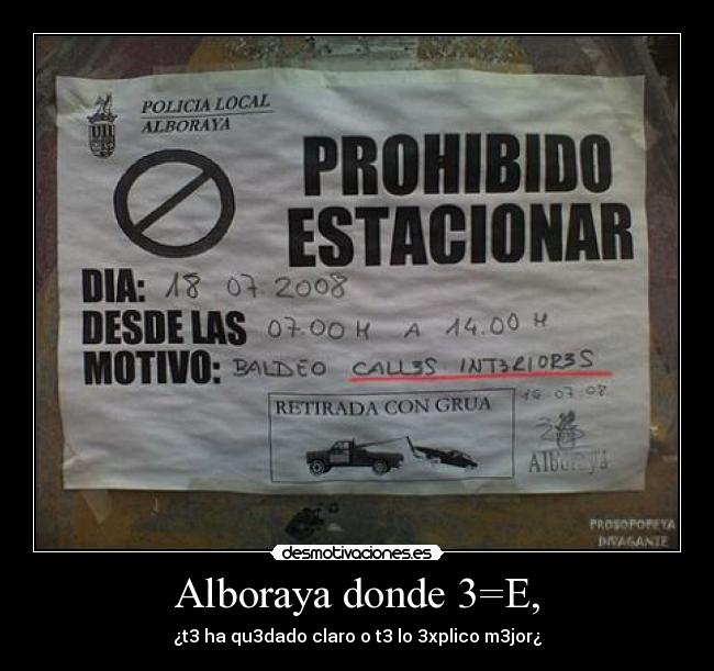 Alboraya donde 3=E, - ¿t3 ha qu3dado claro o t3 lo 3xplico m3jor¿
