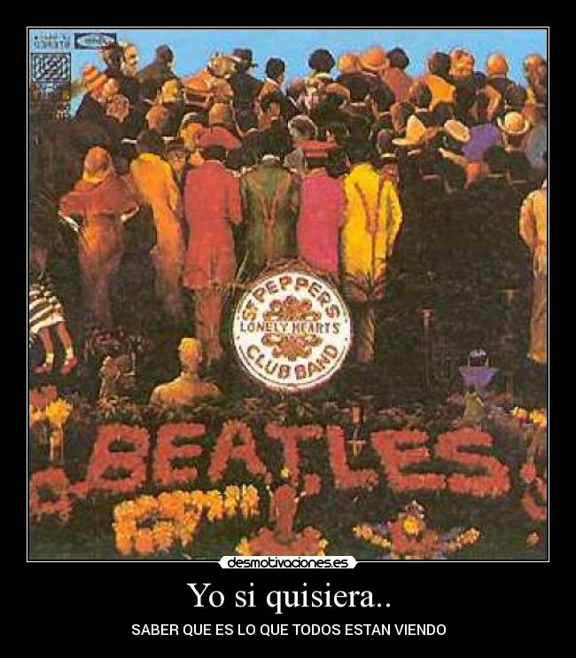 carteles the beatlesdesmotivamotivaabcdefghjklmnnopqrstuvwxyz desmotivaciones