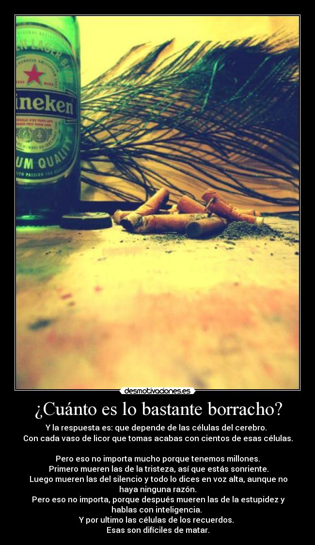¿Cuánto es lo bastante borracho? -