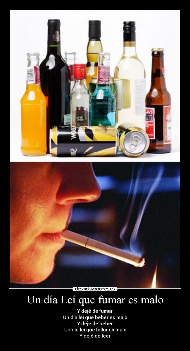 Un día Leí que fumar es malo -