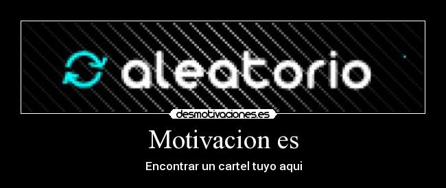 Motivacion es -
