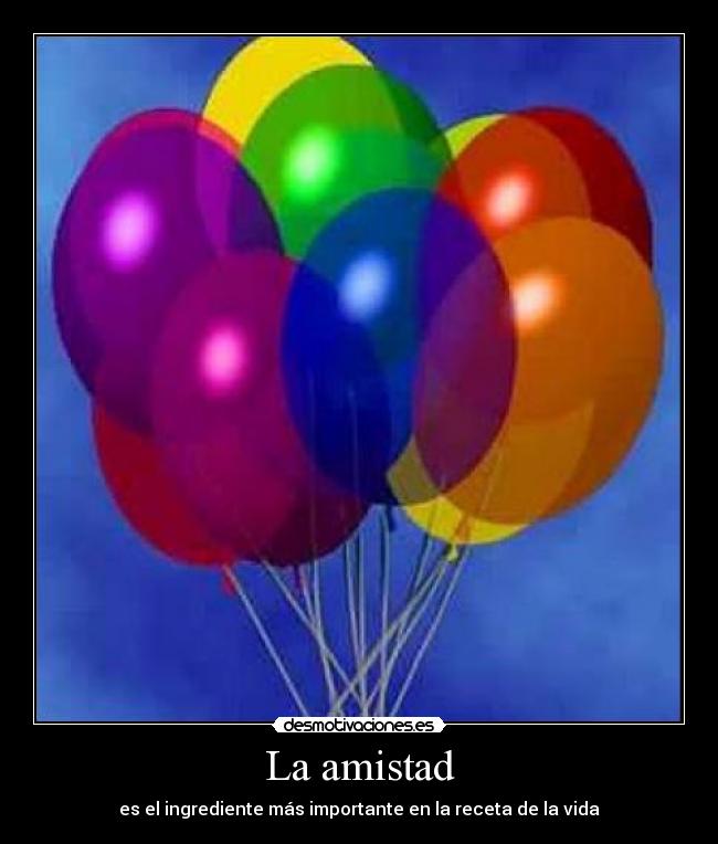 La amistad - 