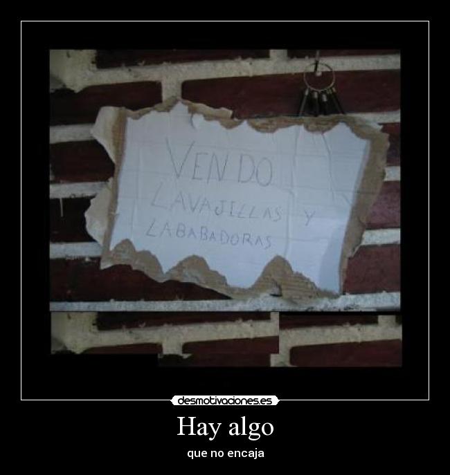  Hay algo  - que no encaja