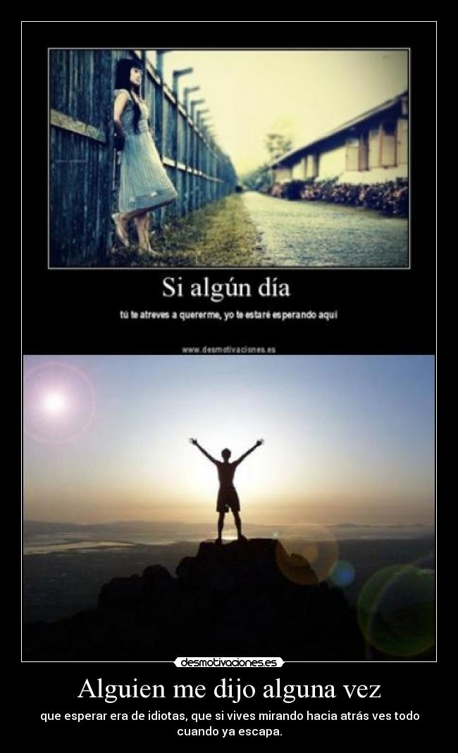 Alguien me dijo alguna vez - 