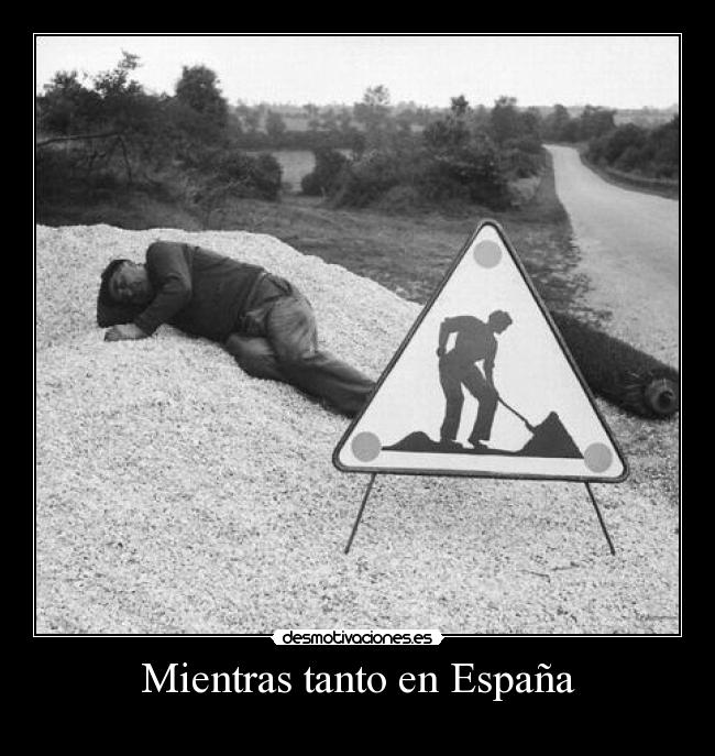 Mientras tanto en España -