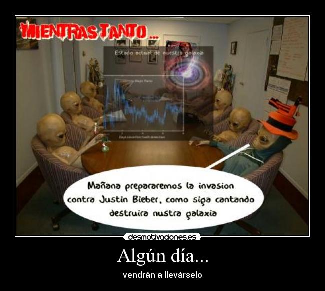 Algún día... - vendrán a llevárselo