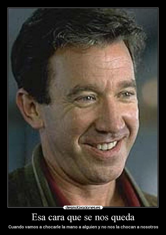 Esa cara que se nos queda -