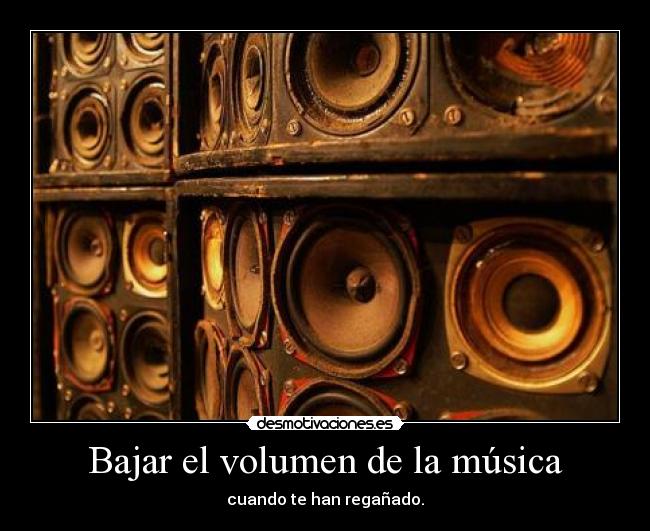 Bajar el volumen de la música - 