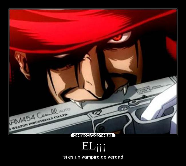 EL¡¡¡ - si es un vampiro de verdad
