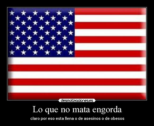 Lo que no mata engorda - 