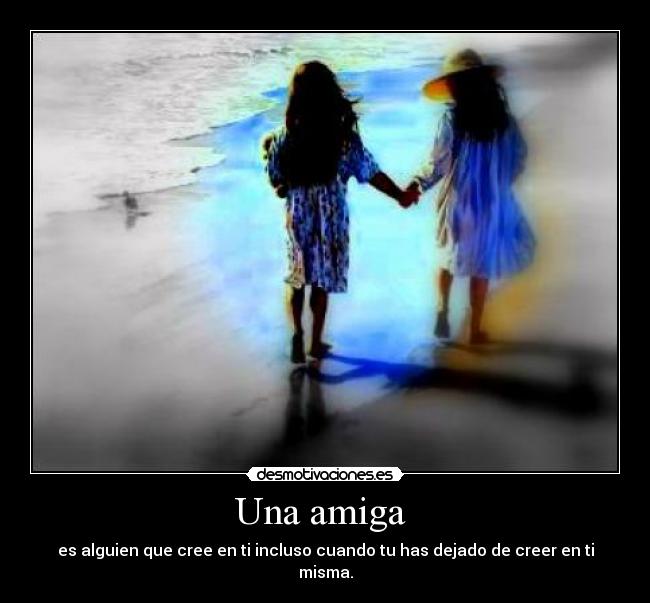 Una amiga -