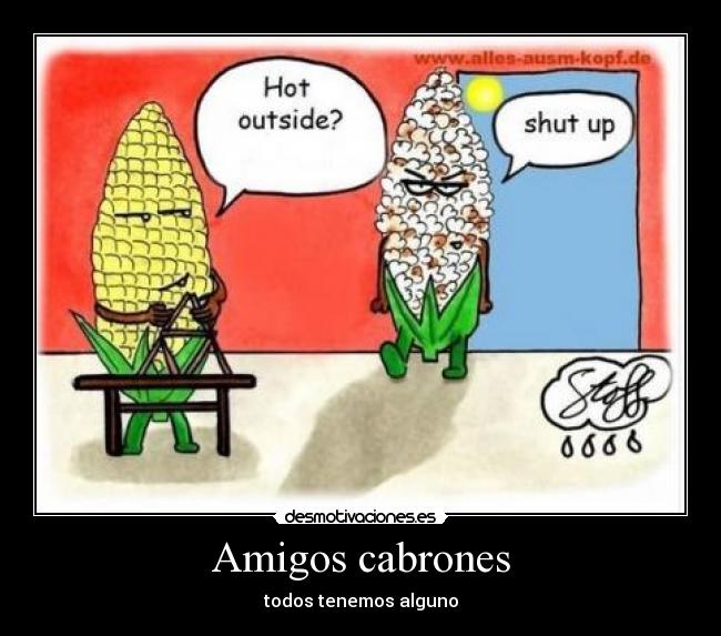 Amigos cabrones -