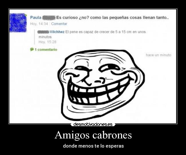 Amigos cabrones - donde menos te lo esperas