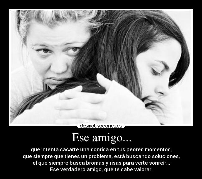 Ese amigo... -