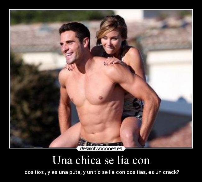 Una chica se lia con -