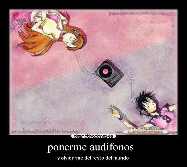 ponerme audífonos -