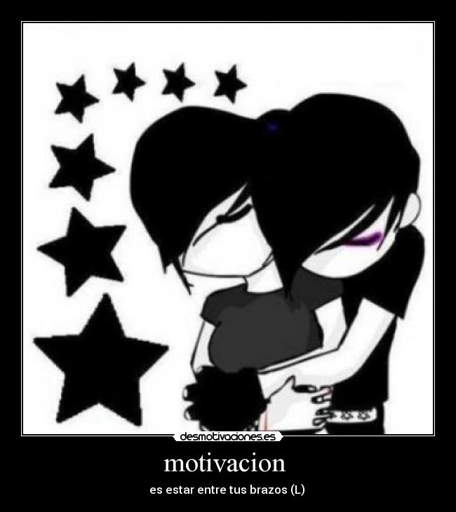 motivacion - es estar entre tus brazos (L)