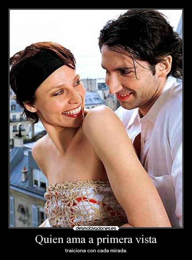 Quien ama a primera vista - 